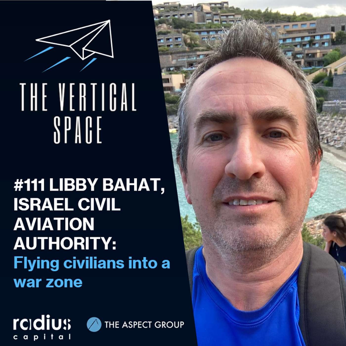 #111 Libby Bahat, Israel Civil Aviation Authority: Flying civilians into a war zone