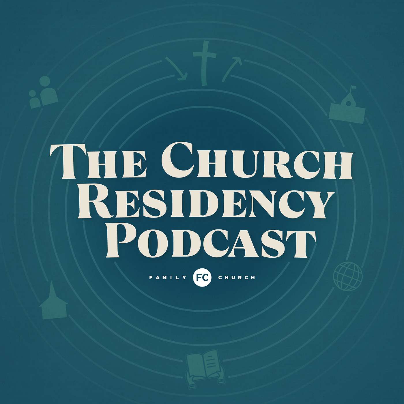 The Church Residency Podcast podcast artwork