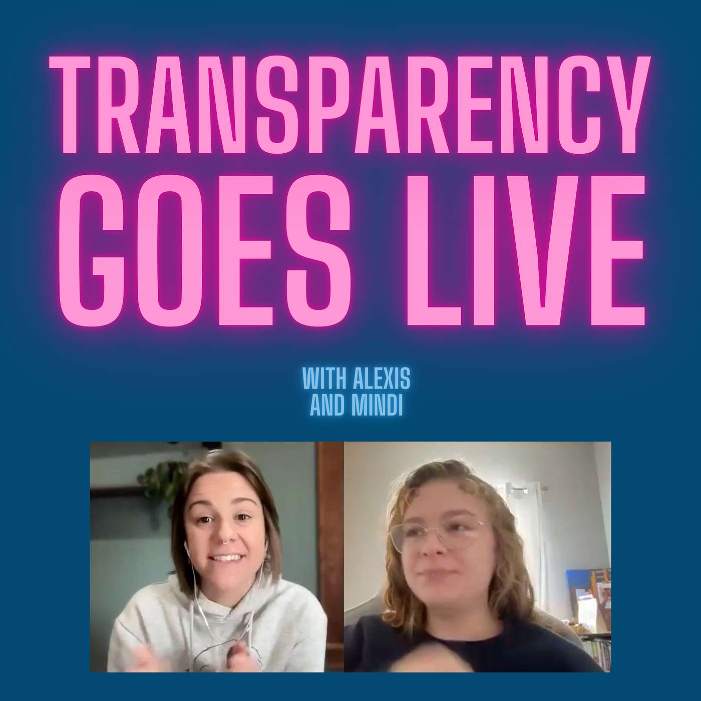Ep43: Transparency Goes Live!
