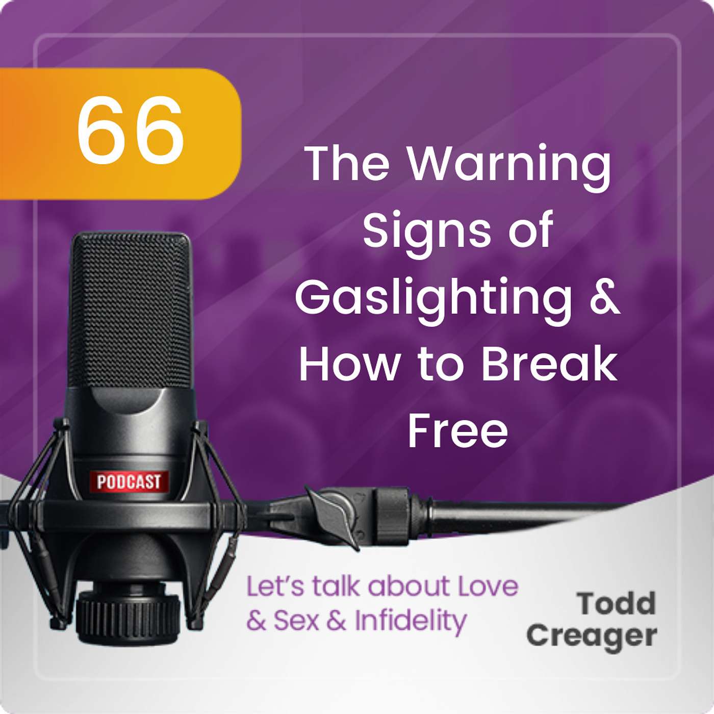 Episode #66: The Warning Signs of Gaslighting & How to Break Free episode artwork
