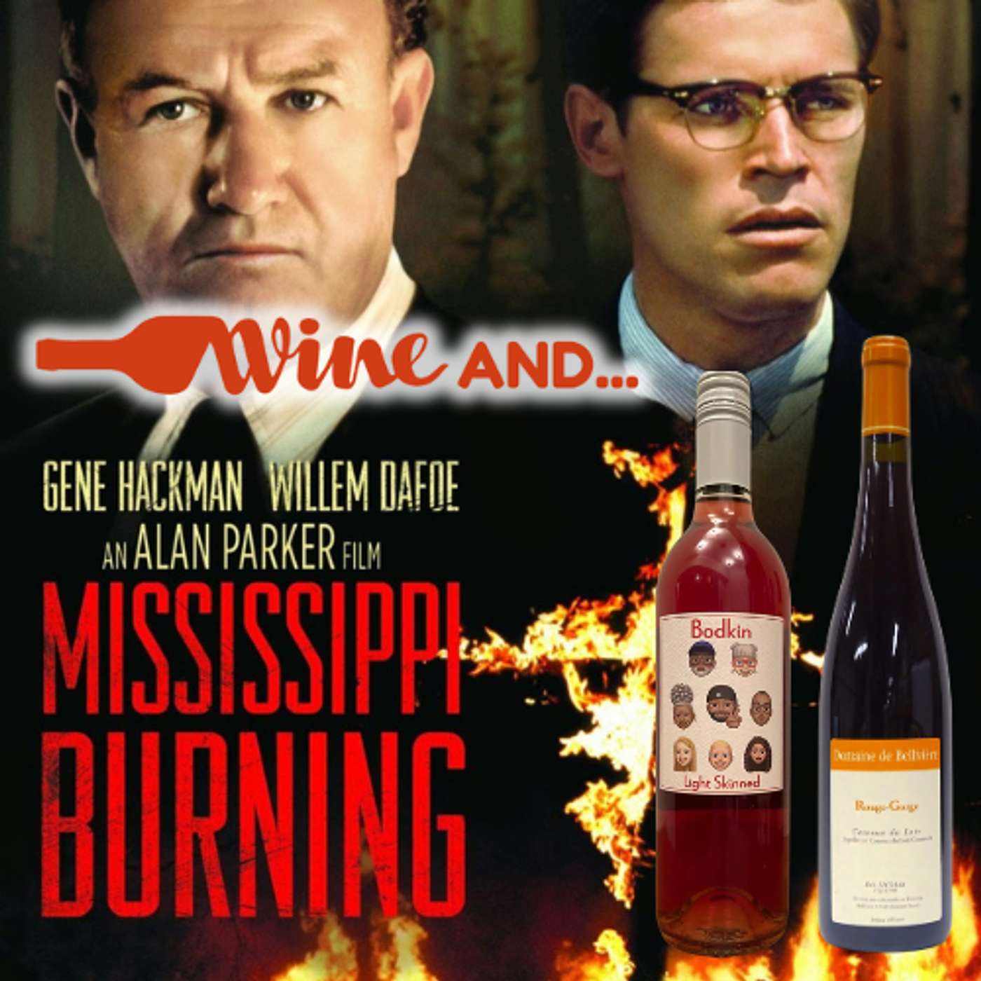 MISSISSIPPI BURNING (1988) w/ Wines of Tension, Violence, then Hope