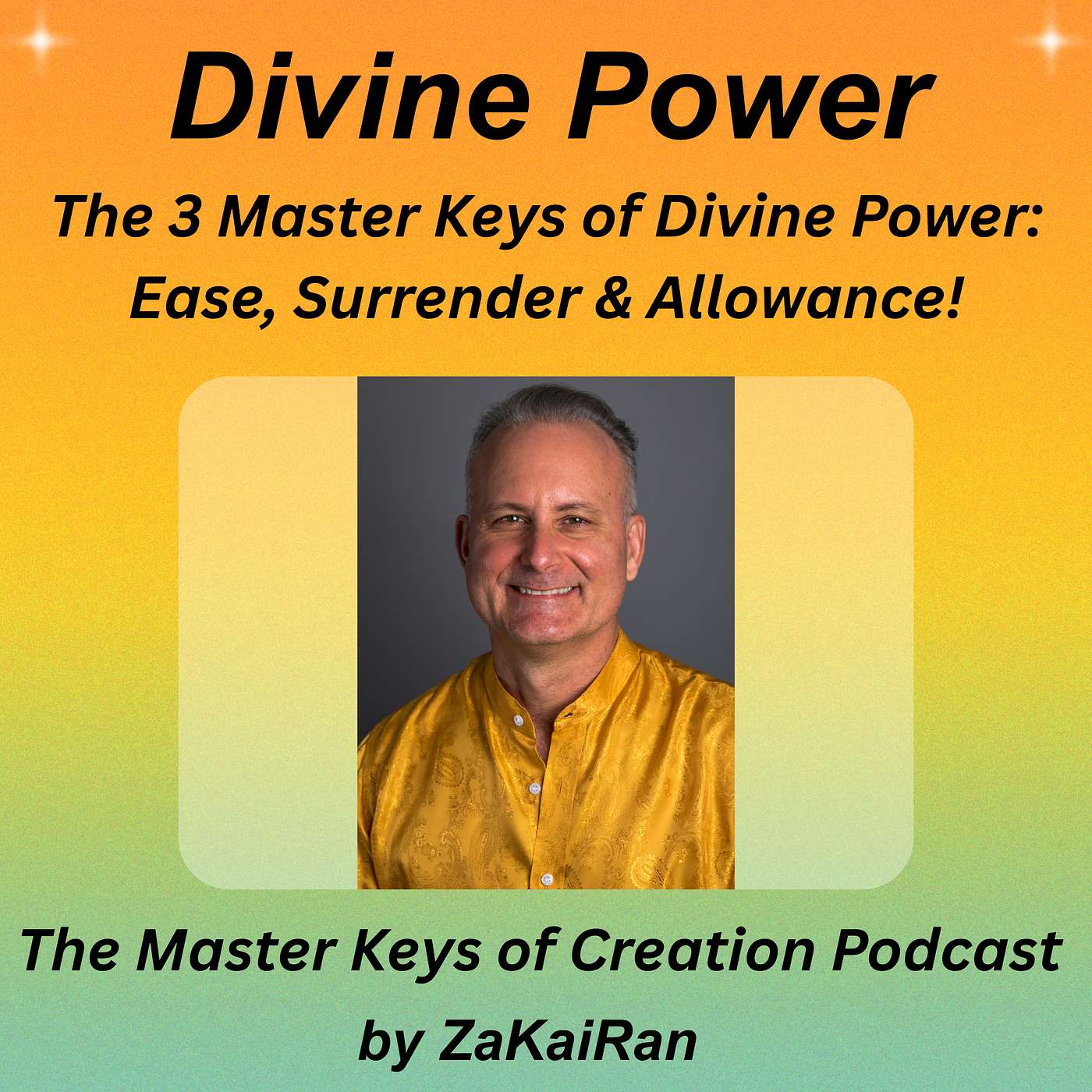 Divine Power - 3 Master Keys: Ease, Surrender & Allowance episode artwork