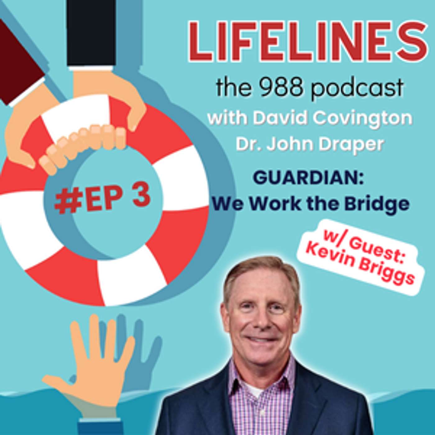 Lifelines with David and John: The 988 Podcast