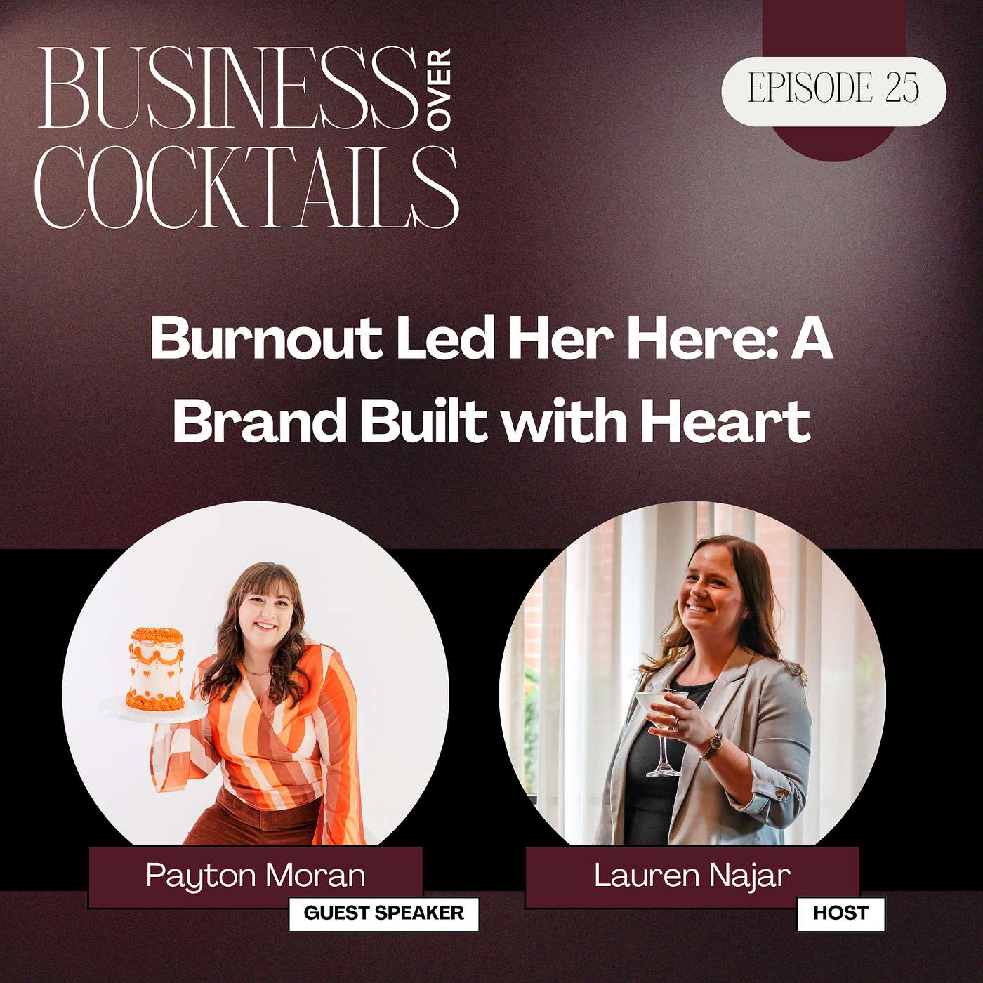 Burnout Led Her Here: A Brand Built with Heart w/ Payton Moran episode artwork