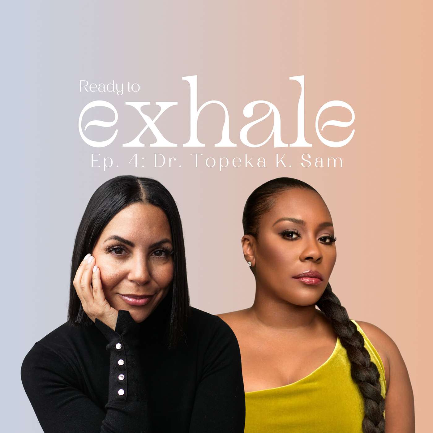Ready to Exhale