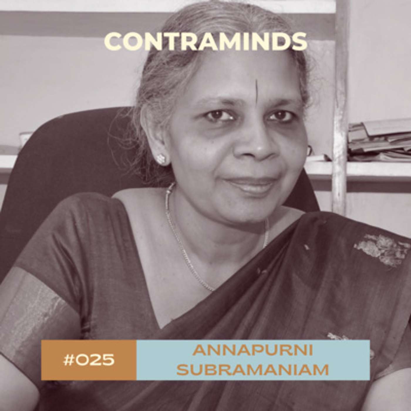 #025: Dr. Annapurni Subramaniam on Reaching for the Stars with Grace and Humility