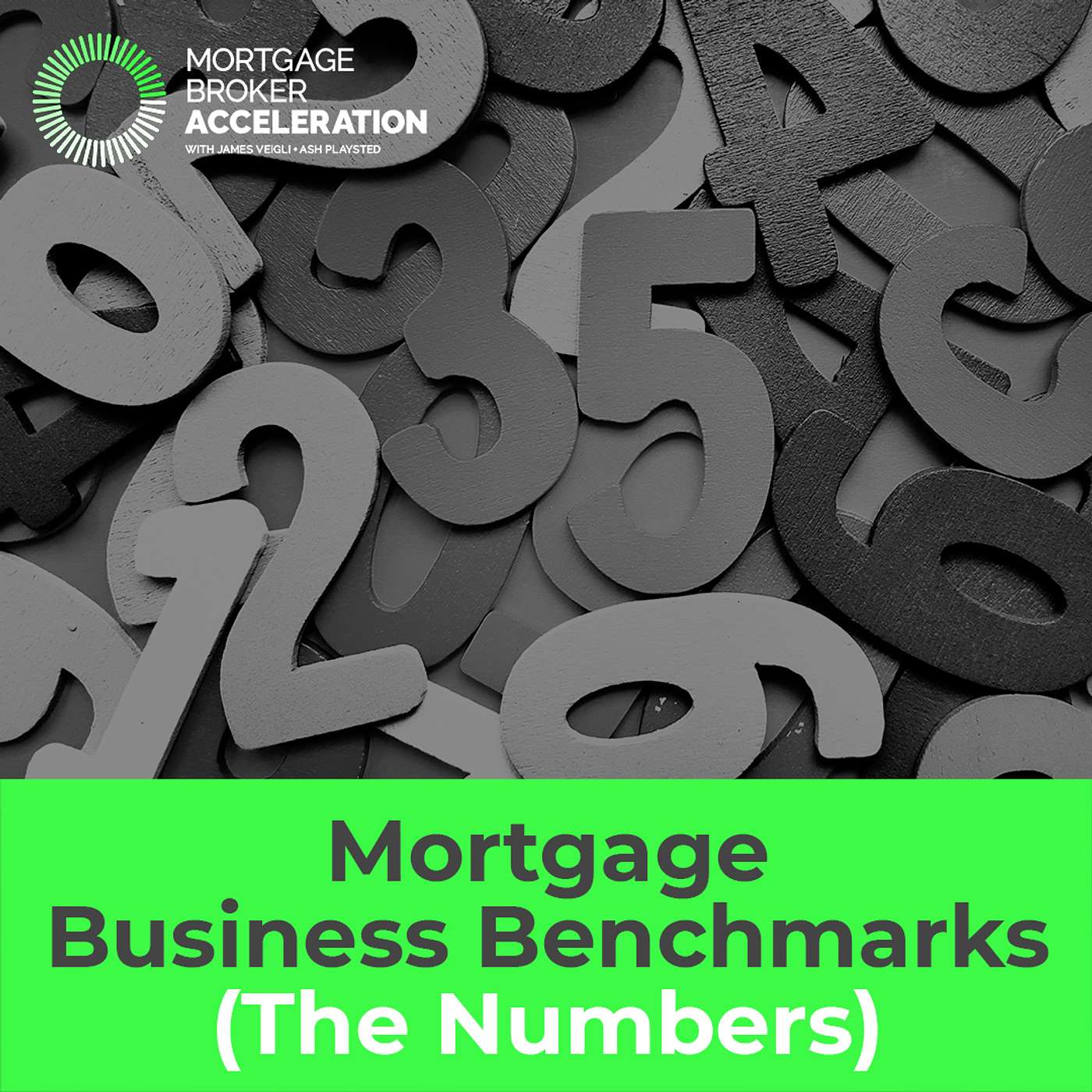 Mortgage Business Benchmarks (The Numbers)