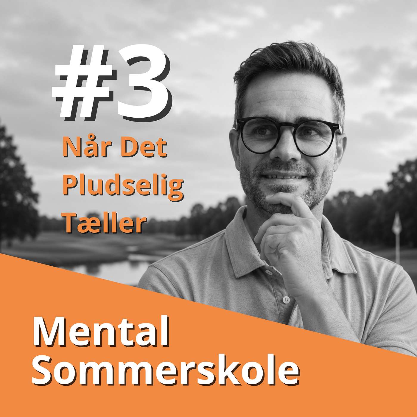 Mental Sommerskole #3: Når Det Pludselig Tæller