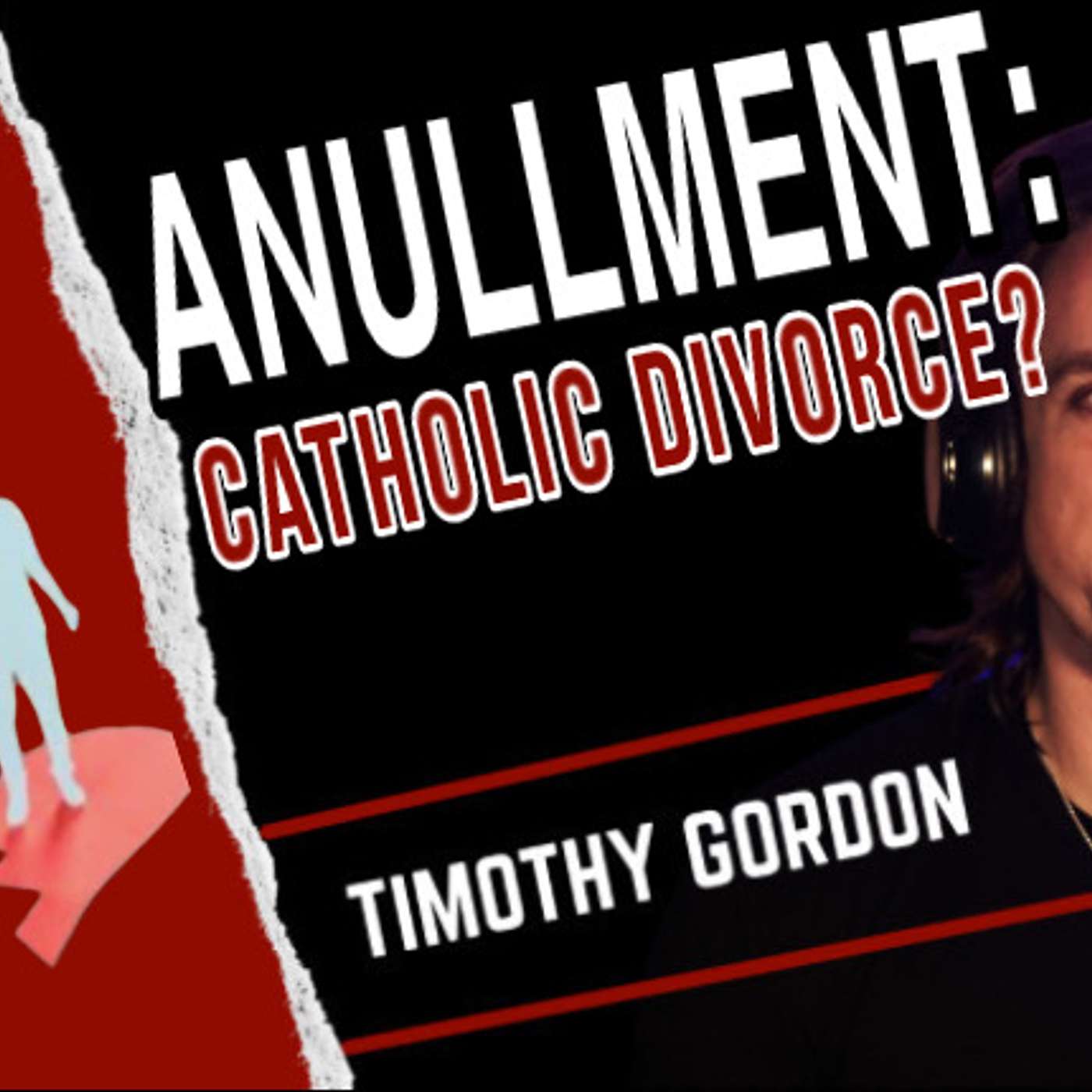 Annulment: Catholic Divorce?