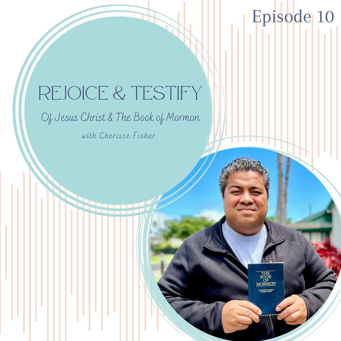 10. Learning About Jesus Christ in the Home & Sharing it with Others with Tevita Funaki episode artwork