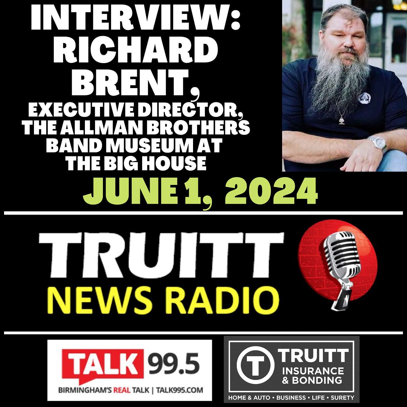 INTERVIEW: Richard Brent, Executive Director of The Allman Brothers Band Museum at The Big House, from our June 1, 2024 TRUITT NEWS RADIO Show