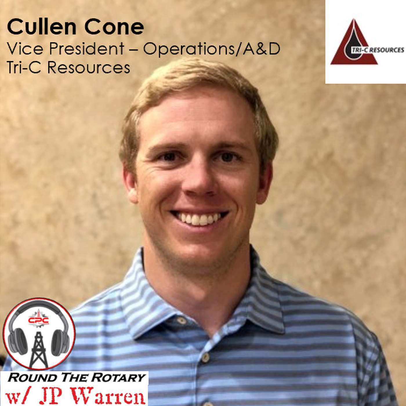 Round the Rotary guest Cullen Cone (Operations/A&D - Tri-C Resources) Round the Rotary guest Cullen Cone (Operations/A&D - Tri-C Resources)