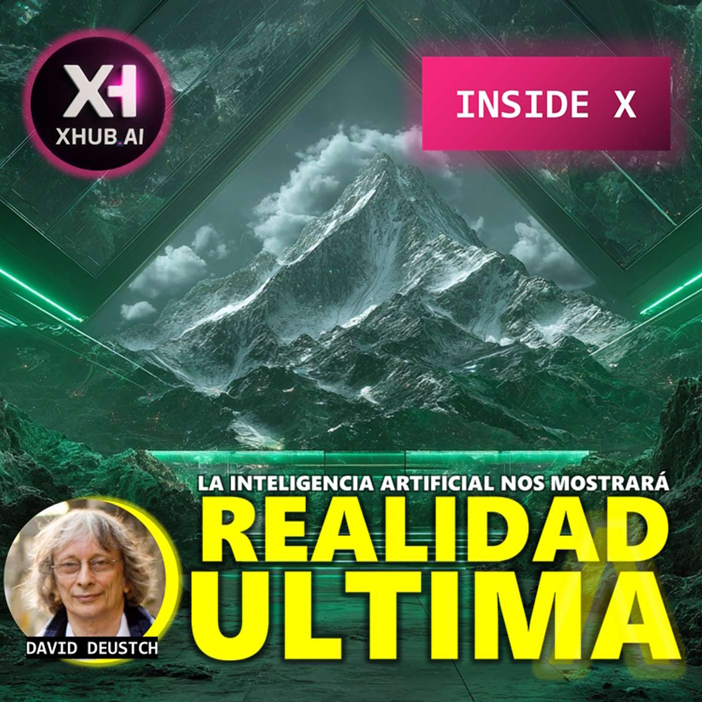 T5.E137. INSIDE X Realidad Última ¿La inteligencia artificial nos la mostrará?