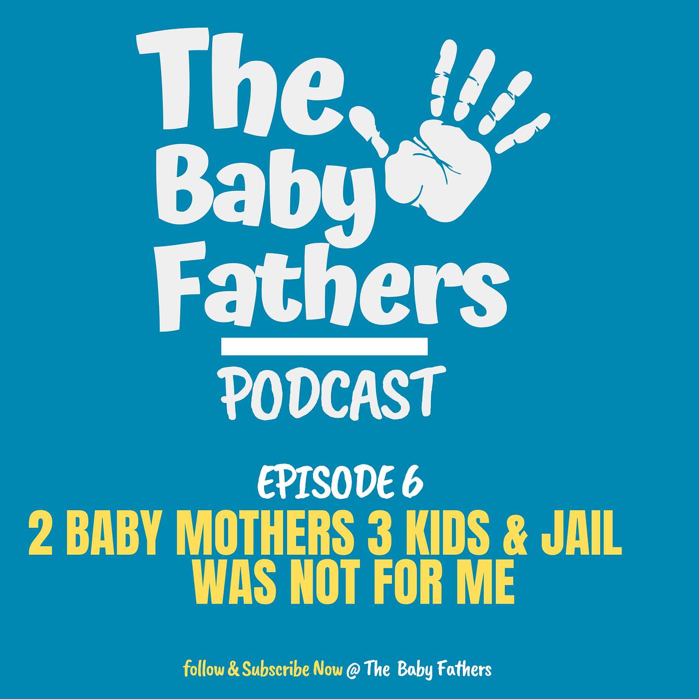 (EP.6 ) 2 BABY MOTHERS 3 KIDS AND JAIL WAS NOT FOR ME