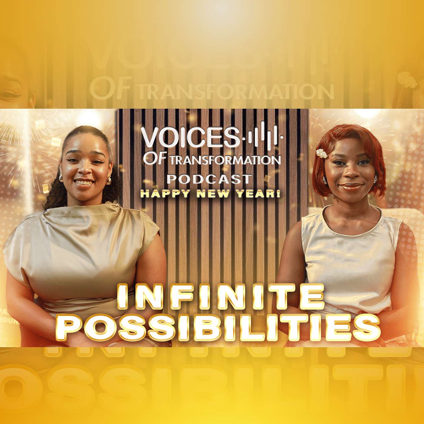 Infinite Possibilities | Voices of Transformation Podcast