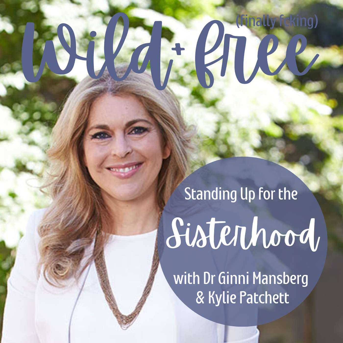 Standing Up for the Sisterhood with Dr Ginni Mansberg