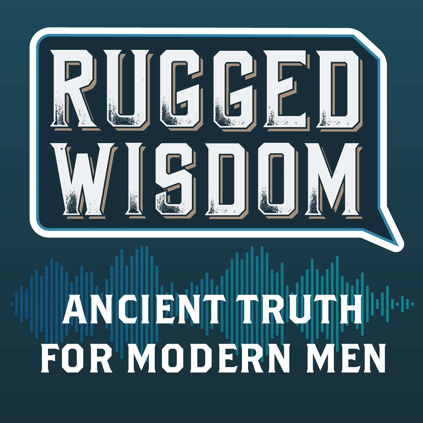 Rugged Wisdom