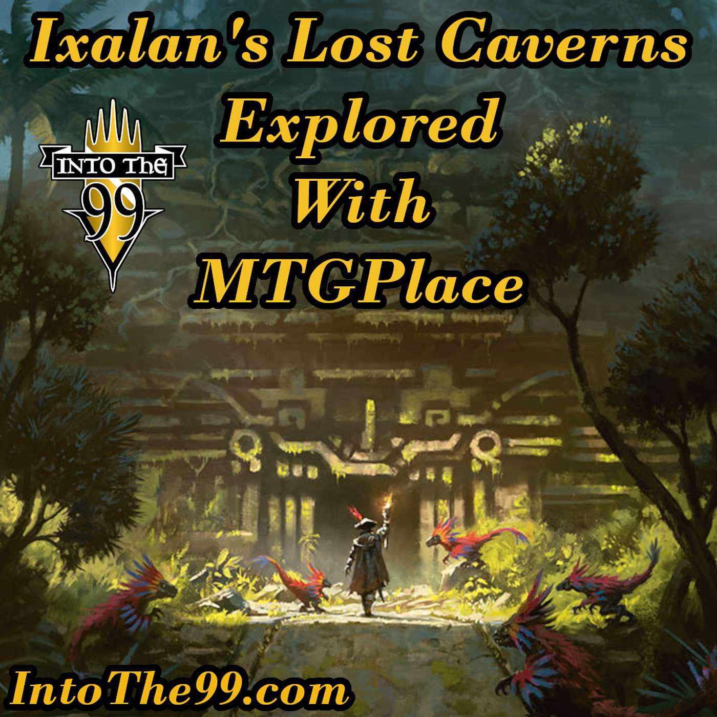 Ixalan's Lost Caverns Explored With MTGPlace