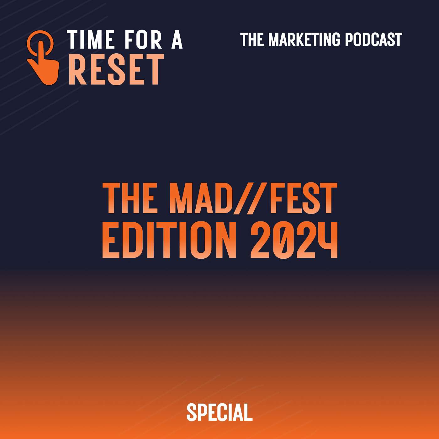 Time For A Reset Marketing Podcast: Insights from Global Brand Marketers