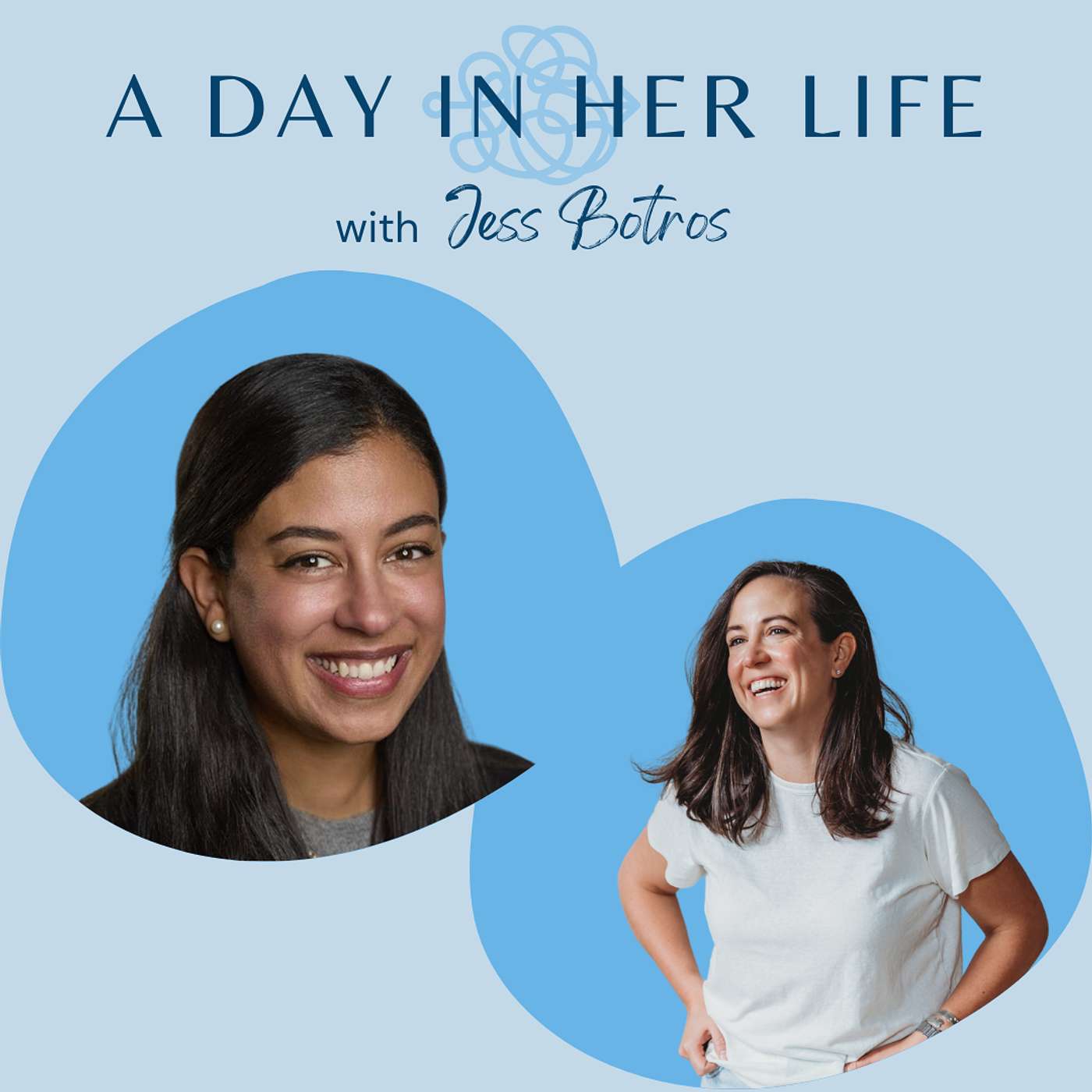 Episode 124: A Day In Her Life with Jess Botros - VP of IT Technology and Operations and Mom