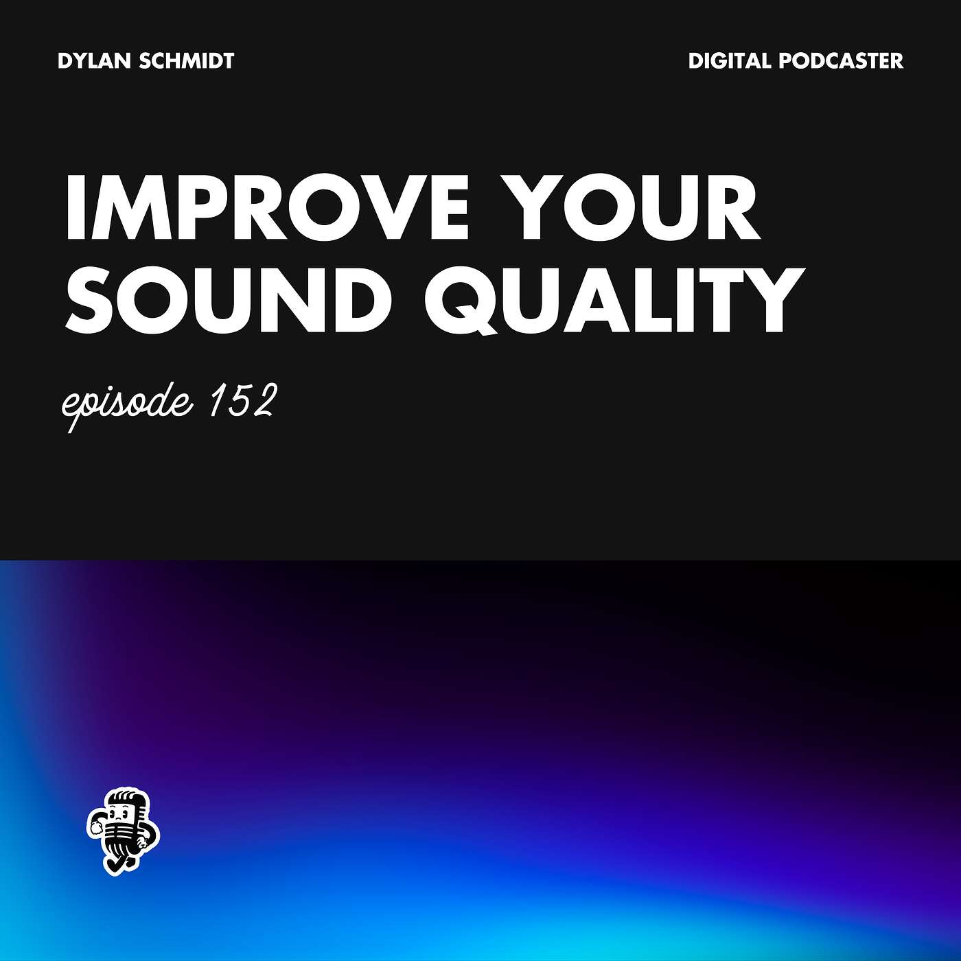 cover of episode Improve Your Sound Quality With These Tips