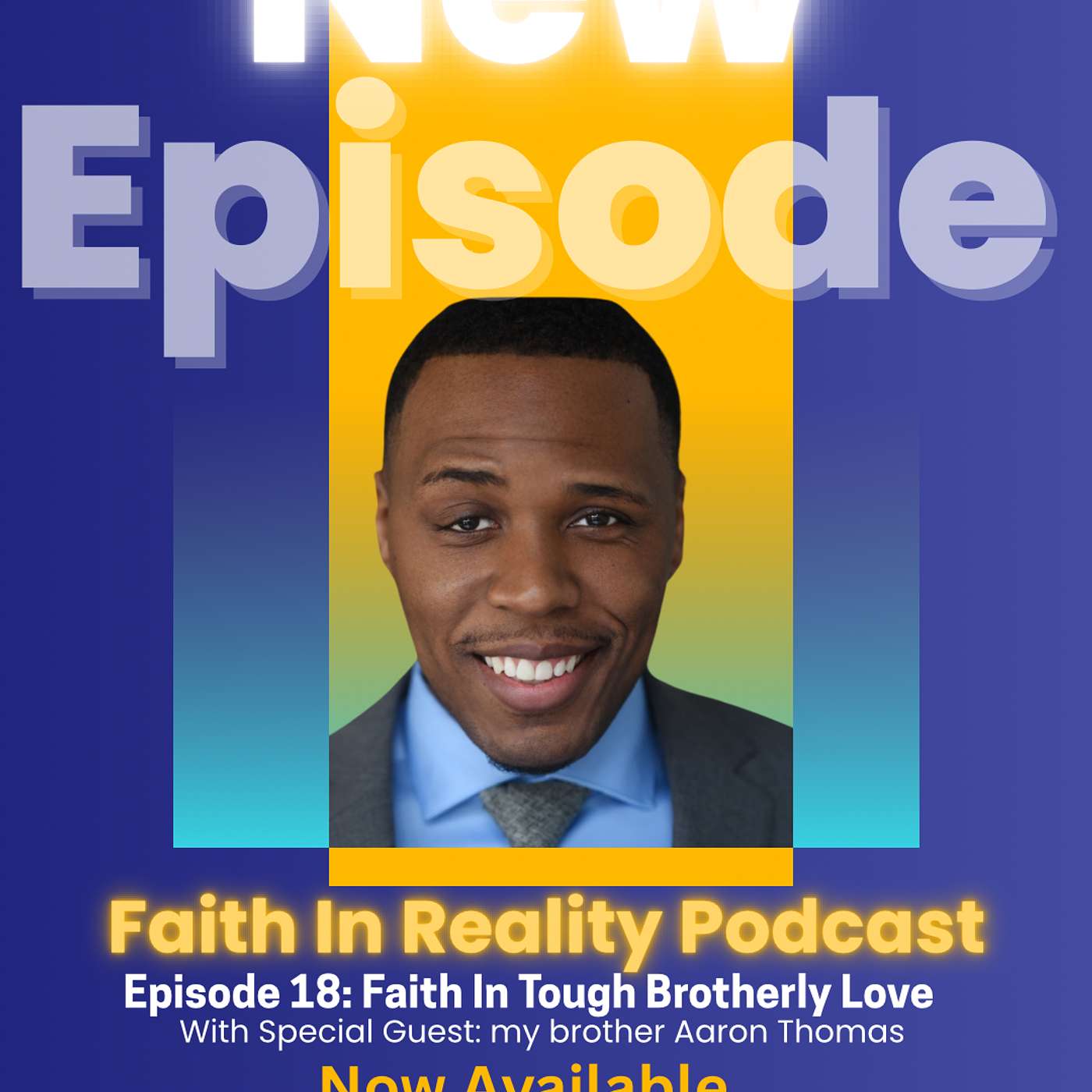 Faith In Tough Brotherly Love with my older brother Aaron Thomas Faith In Tough Brotherly Love with my older brother Aaron Thomas