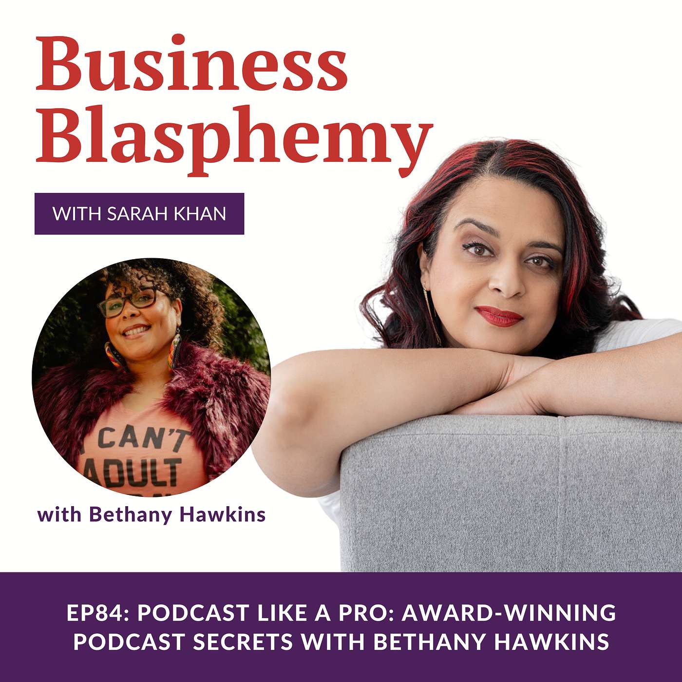 EP84: Podcast Like a Pro: Award-Winning Podcast Secrets with Bethany Hawkins