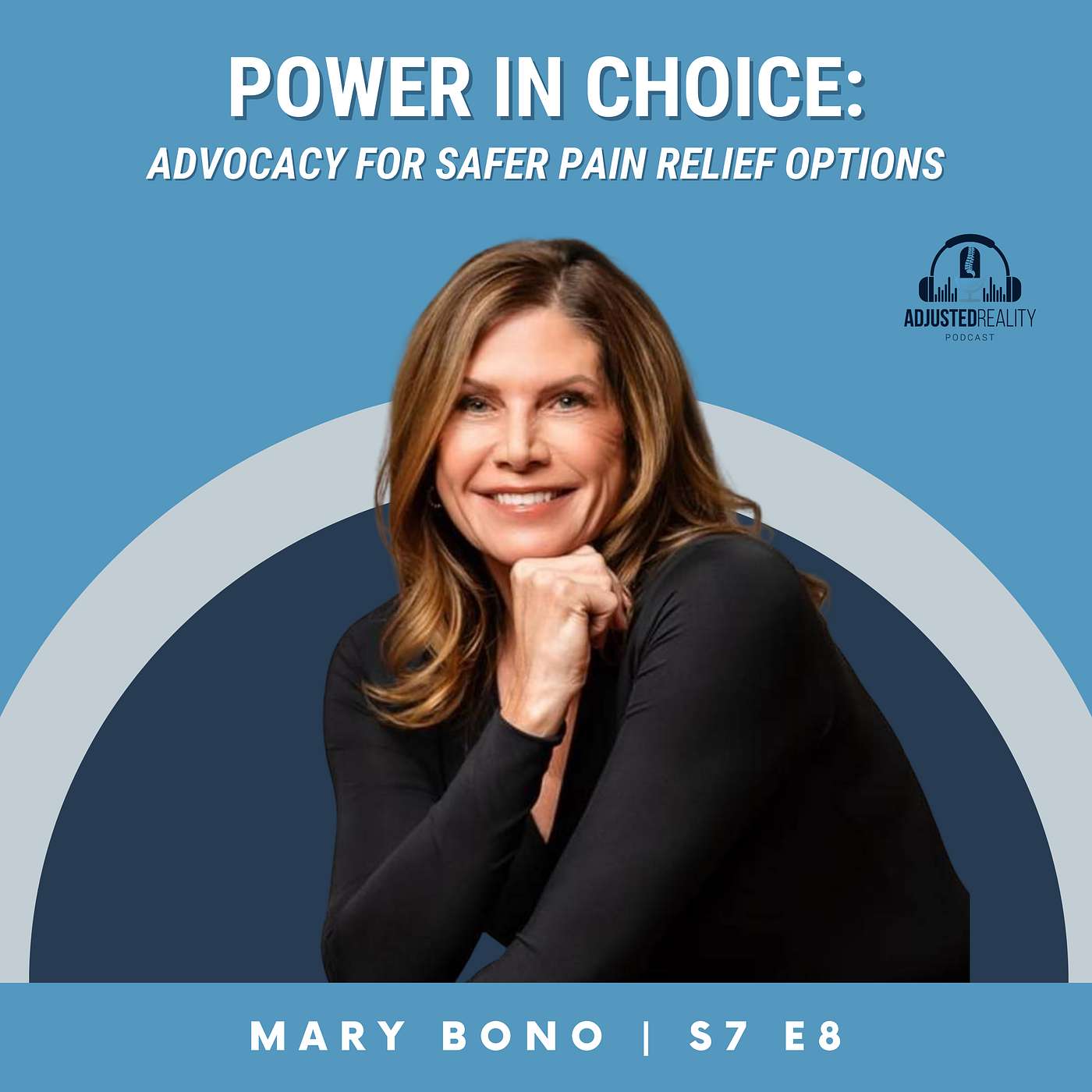 Power in Choice: Advocacy for Safer Pain Relief Options with Mary Bono