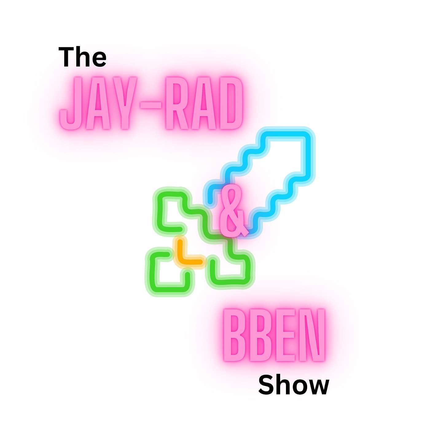 The Jay-rad & BBen Show / The JJ & Daddio Show