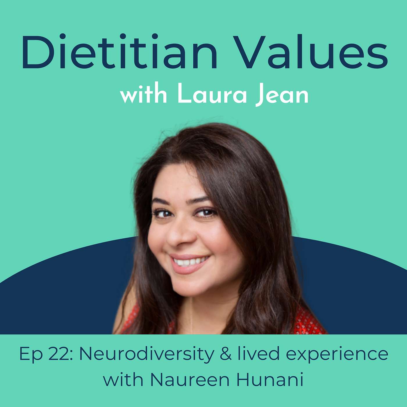 Neurodiversity & lived experience with Naureen Hunani