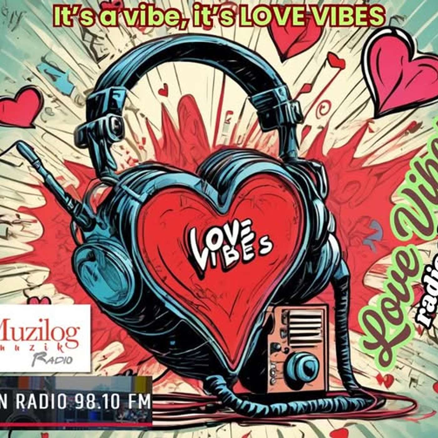 The Love Vibes radio show