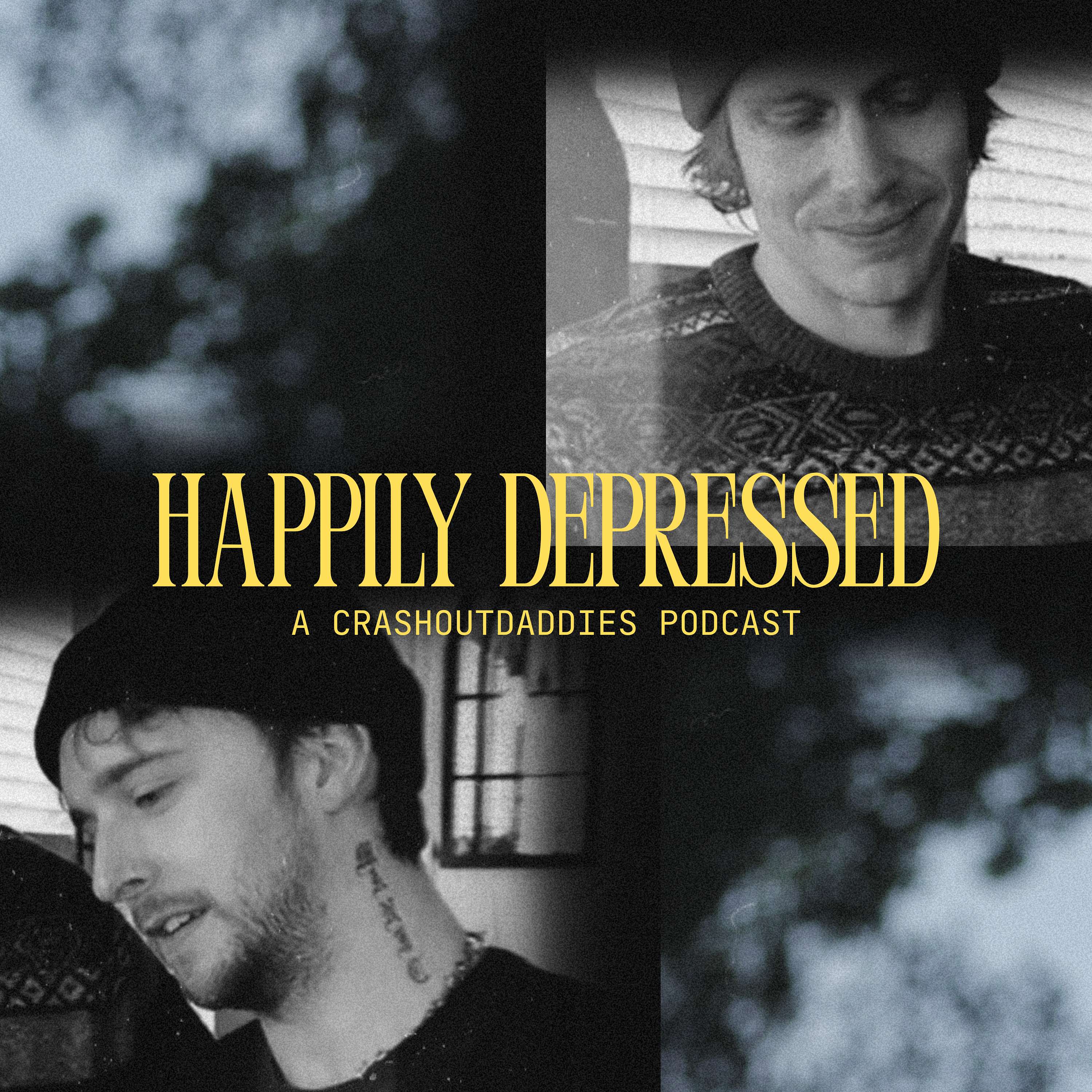 Happily Depressed