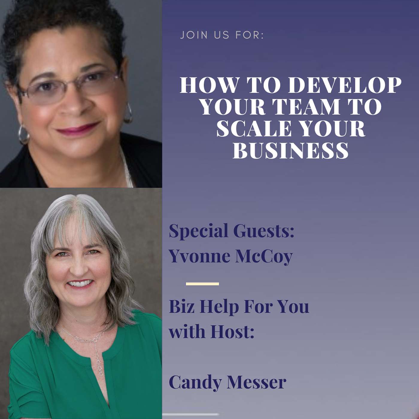 How to Develop Your Team to Scale Your Business with Yvonne McCoy
