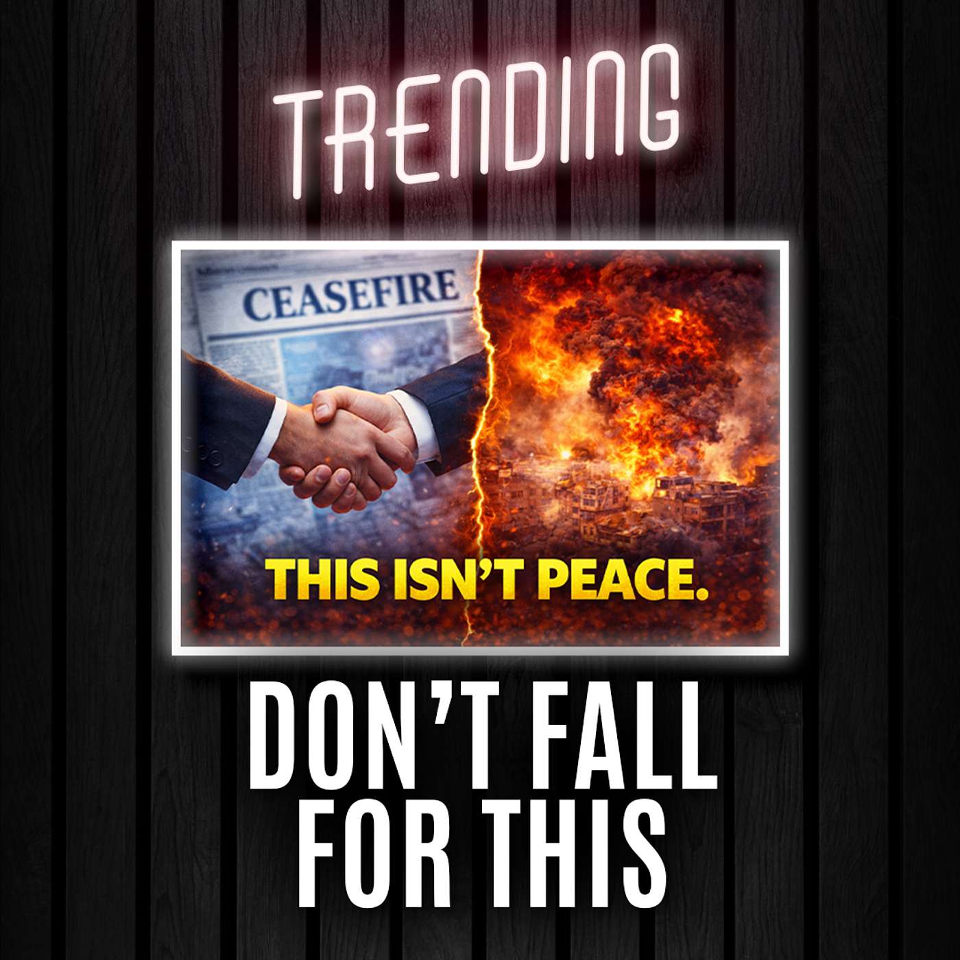 This ‘Ceasefire’ Isn’t Real | Trending Ep314 episode artwork