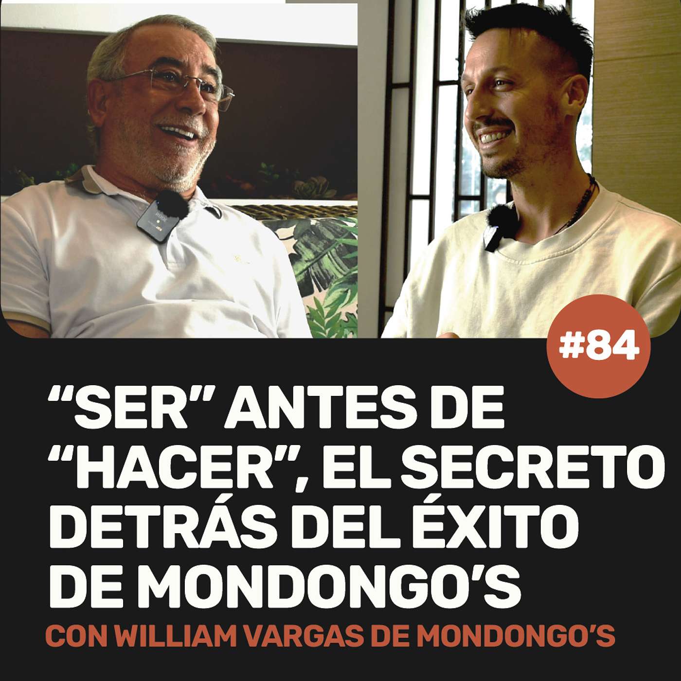 Ep 84 - “Ser” antes de “hacer”, el secreto detrás del éxito de Mondongos. Con William Vargas Gerente de Mondongo’s episode artwork
