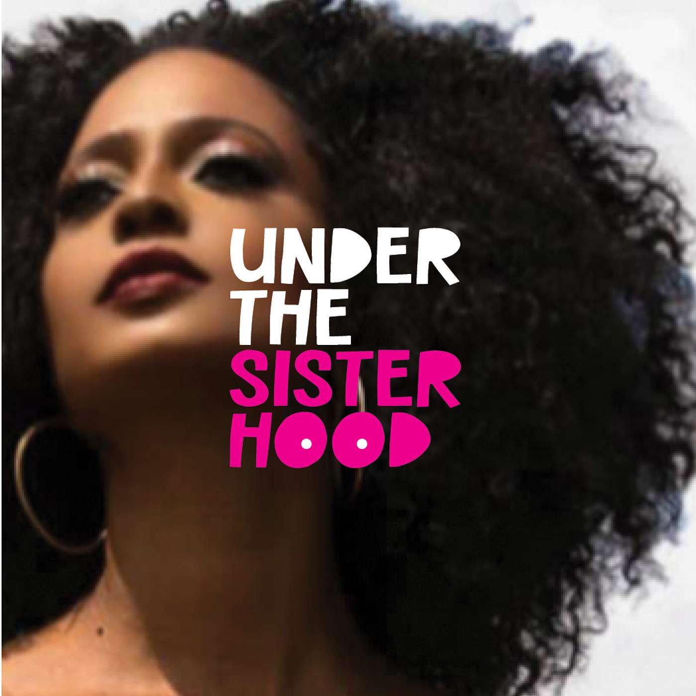 Under the Sisterhood