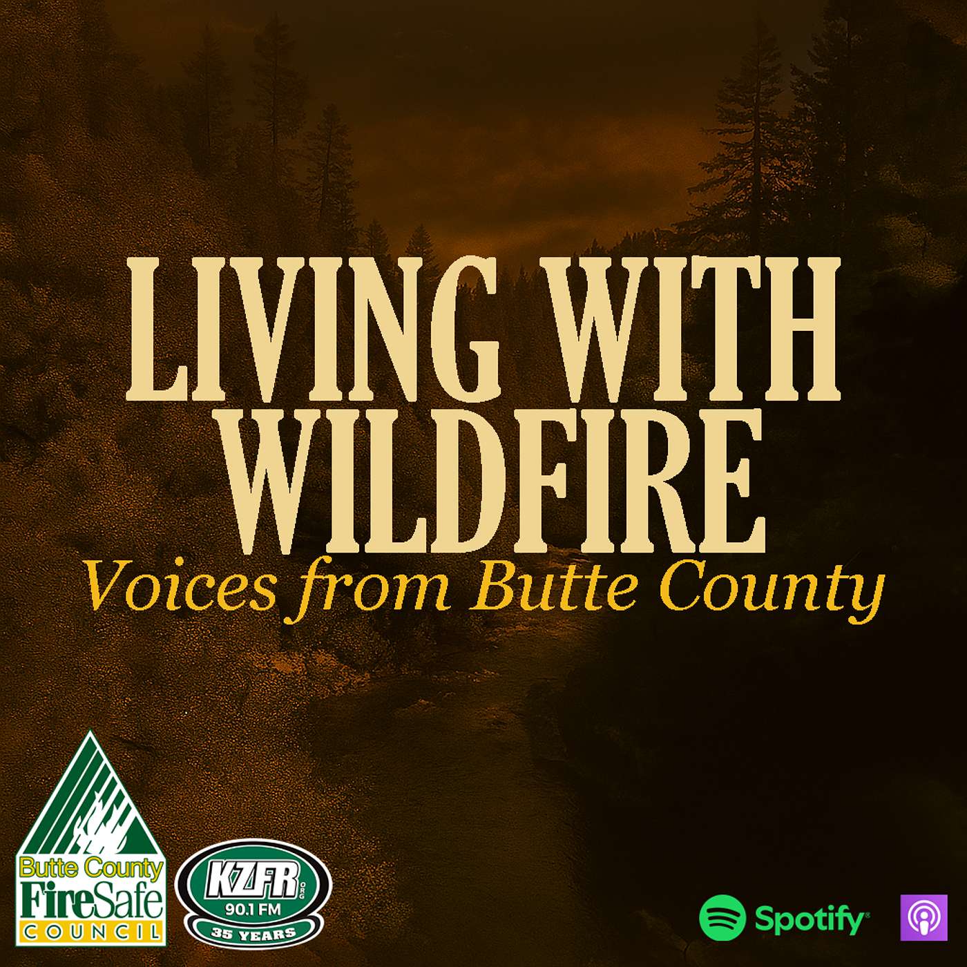 Living With Wildfire: Voices from Butte County podcast artwork