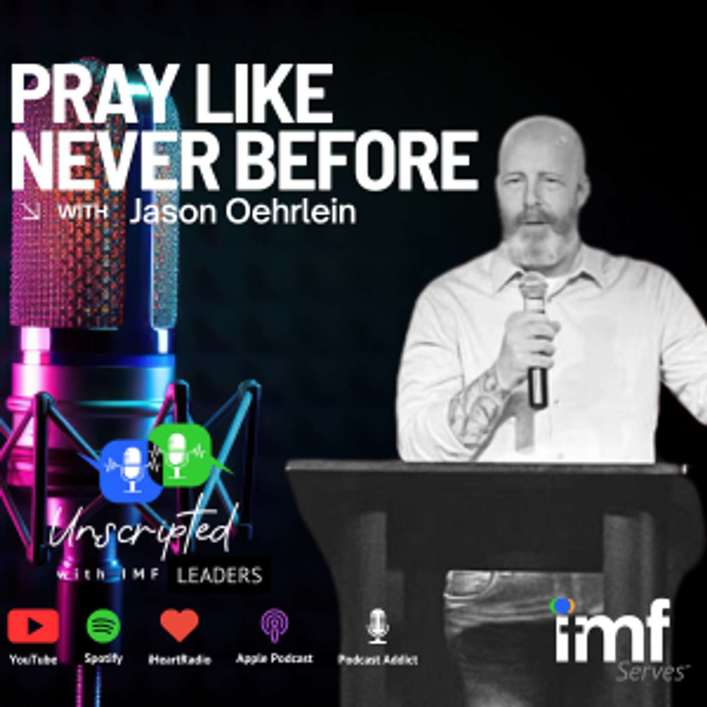 Pray Like Never Before with Jason Oehrlein
