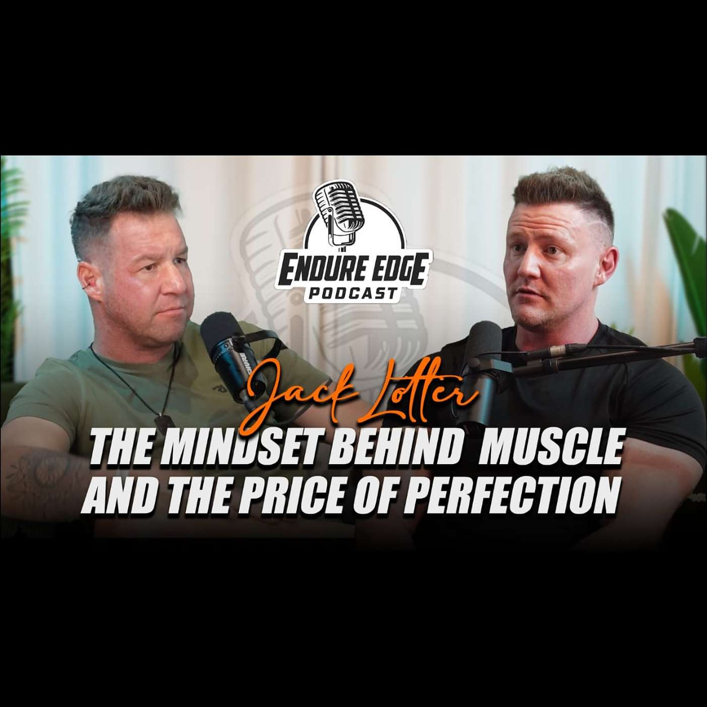 Jack Lotter: The Mindset Behind Muscle and the Price of Perfection