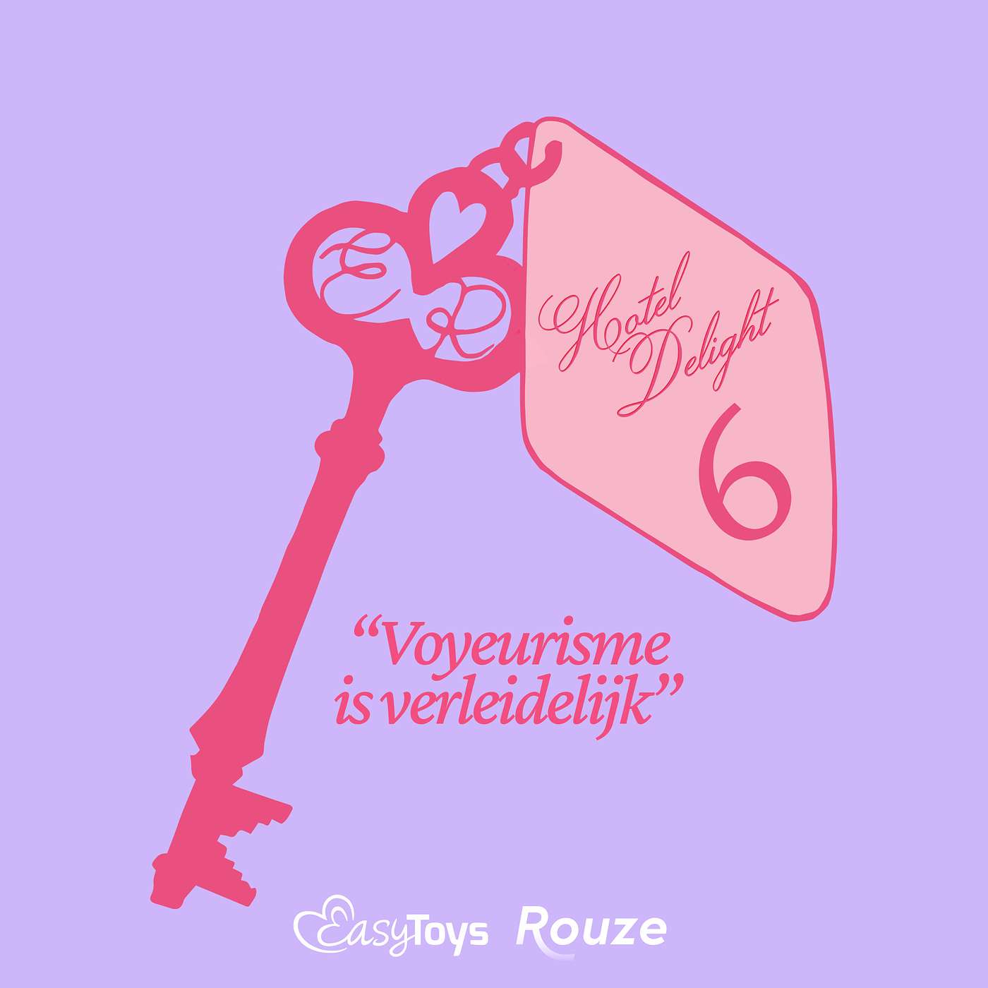 Hotel Delight - EasyToys x Rouze