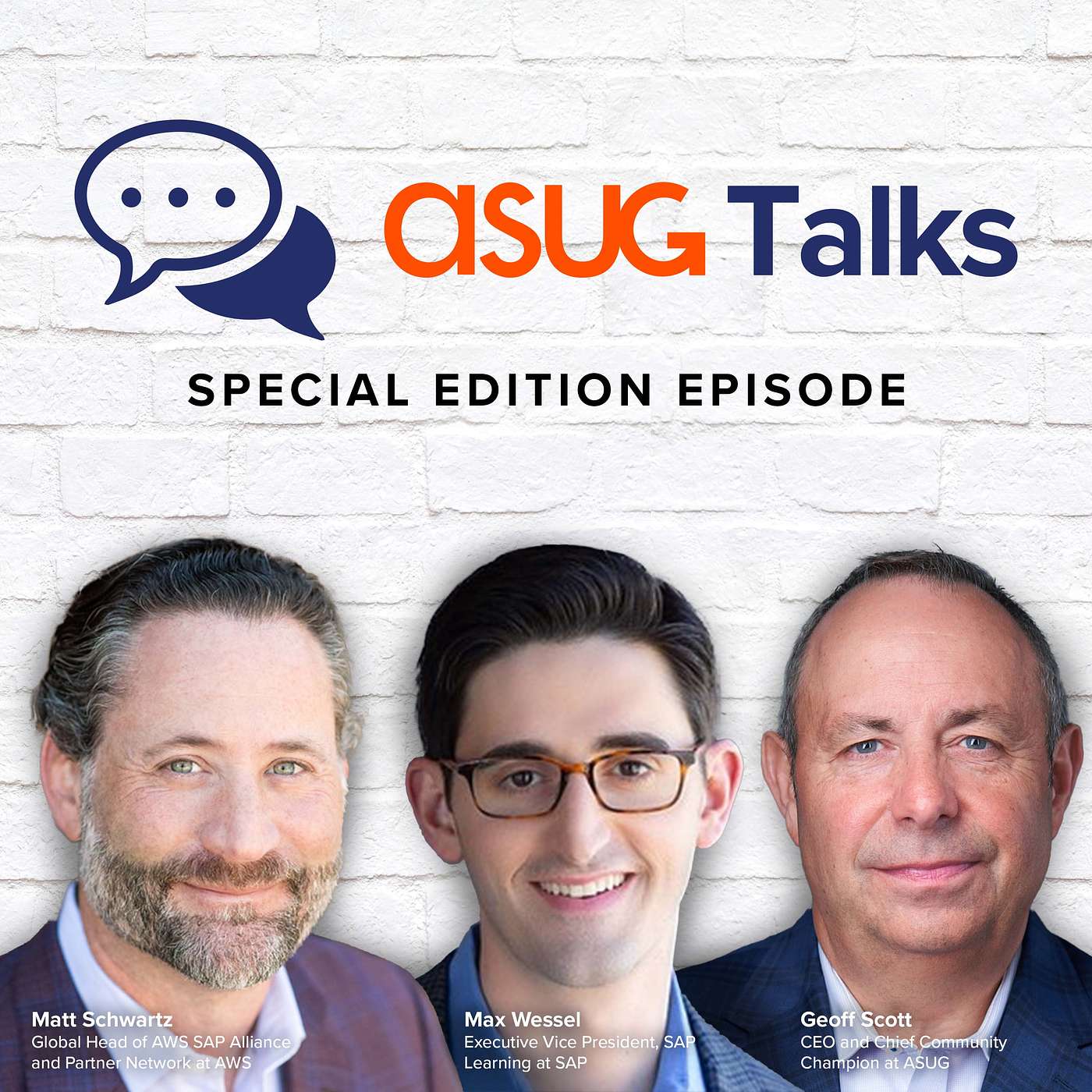 ASUG Talks: Special Edition Episode: Learning SAP, Closing the Skills Gap, and Facing the Future at ASUG Tech Connect