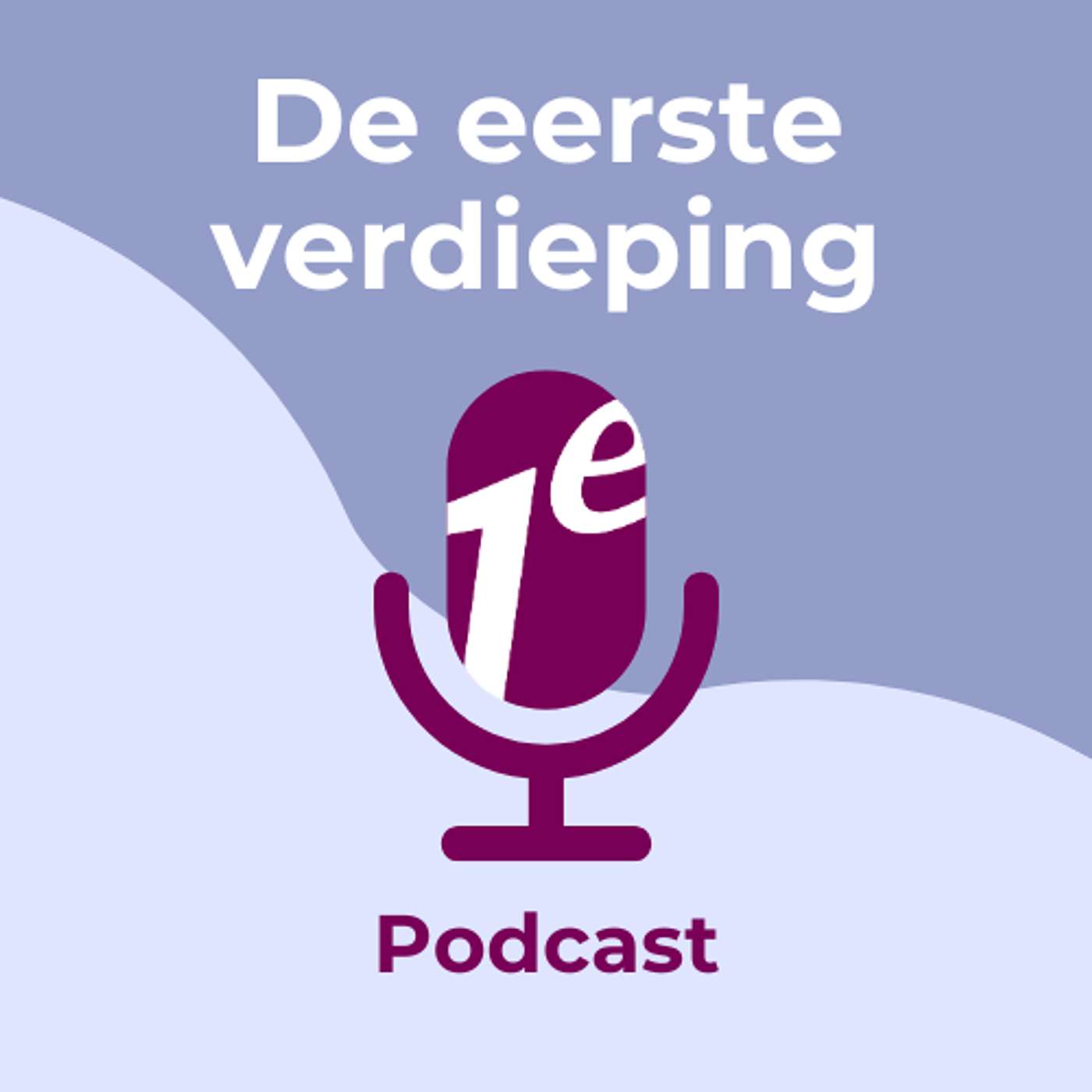 De eerste verdieping Podcast