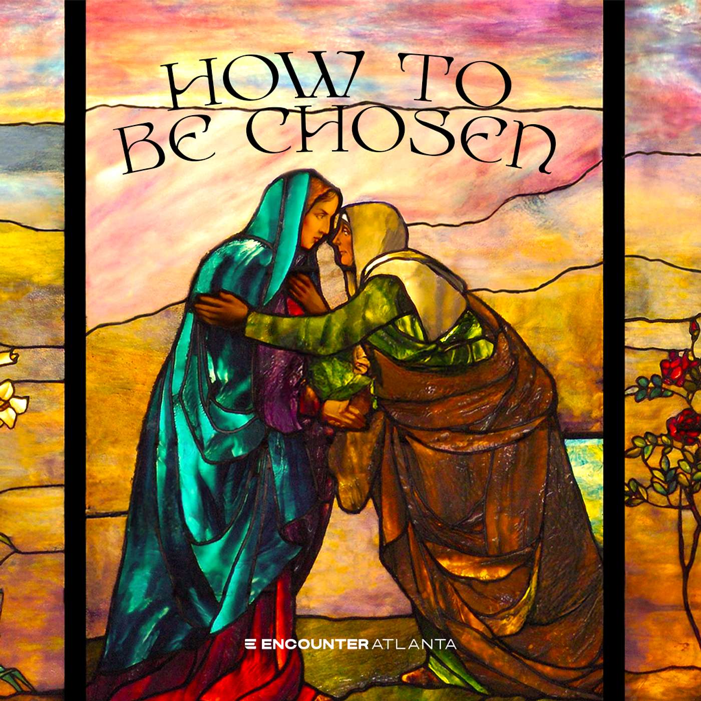 How To Be Chosen