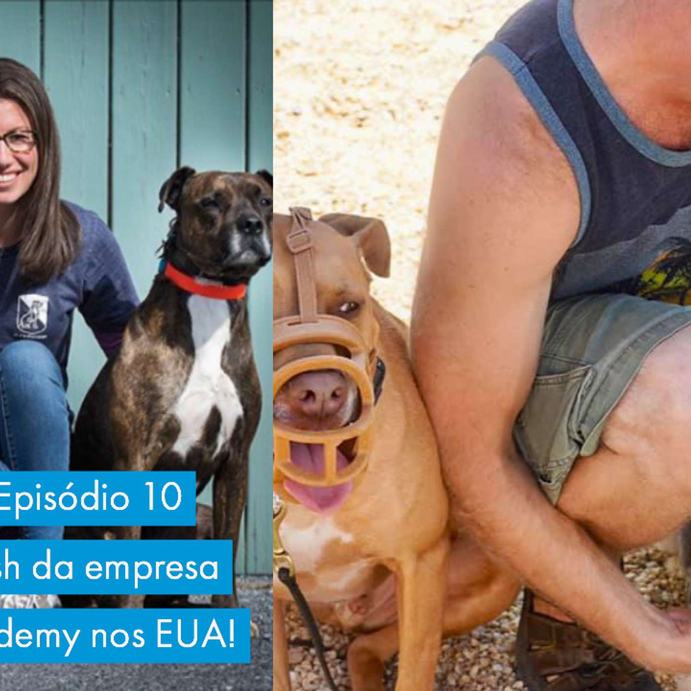 Vida de Cão: Episódio 10 com Julie e Josh da empresa Julie’s K9 Academy nos EUA!