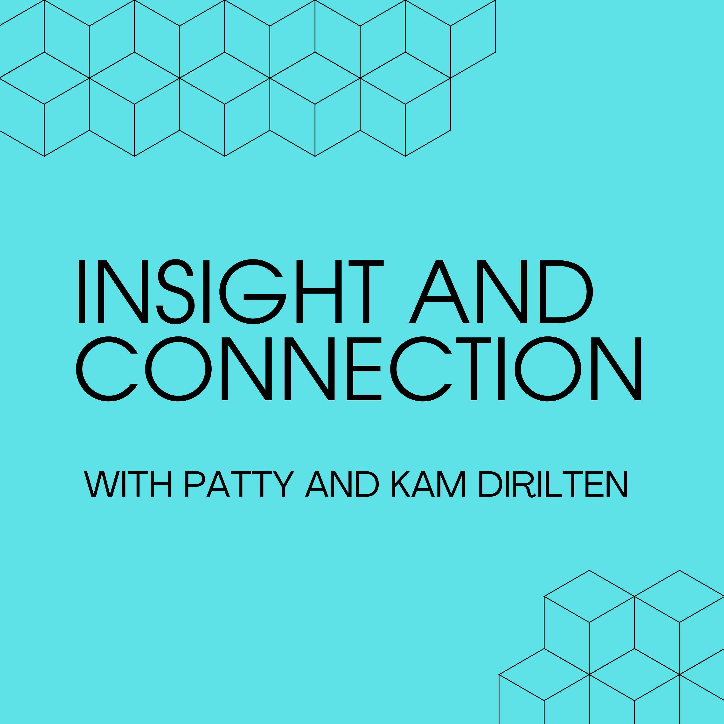 Insight and Connection