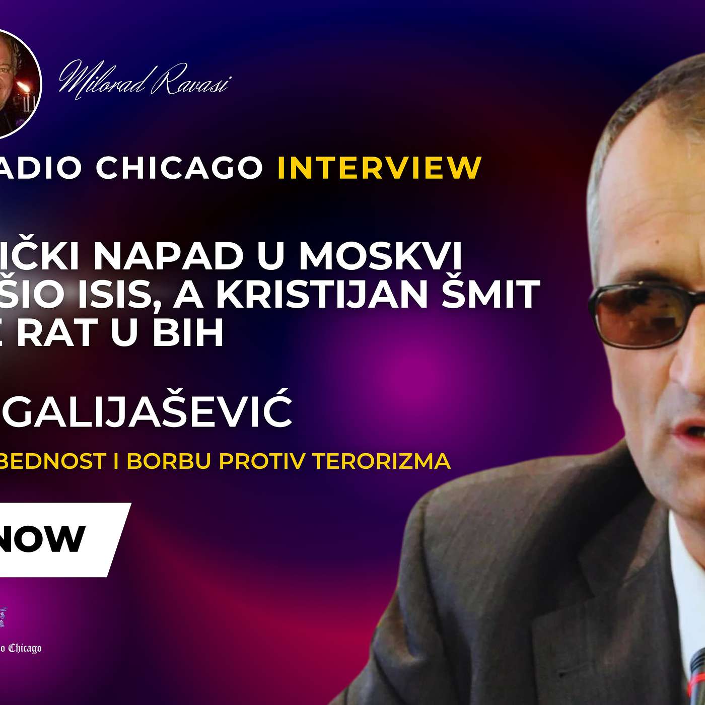 NEW! DŽEVAD GALIJAŠEVIĆ - TERORISTIČKI NAPAD U MOSKVI NIJE IZVRŠIO ISIS, ŠMIT IZAZIVA RAT U BIH