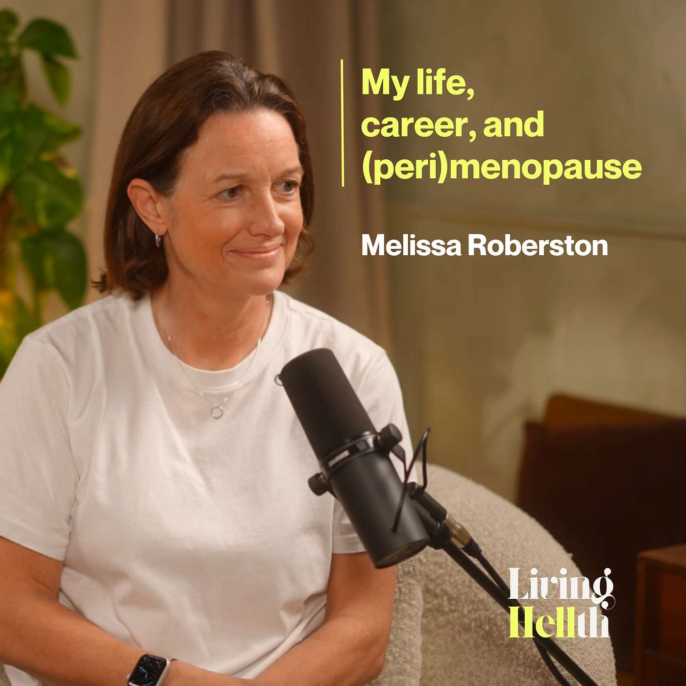 (Peri)menopause, my career and my sense of self: in conversation with industry leader, Melissa Robertson