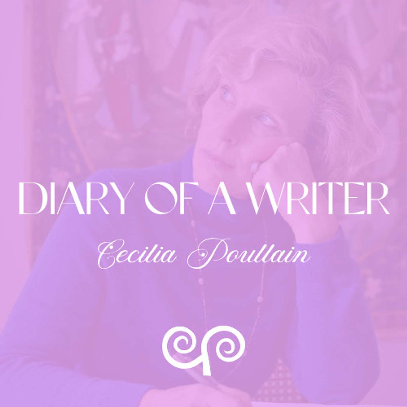 Diary of a Writer - Cecilia Poullain