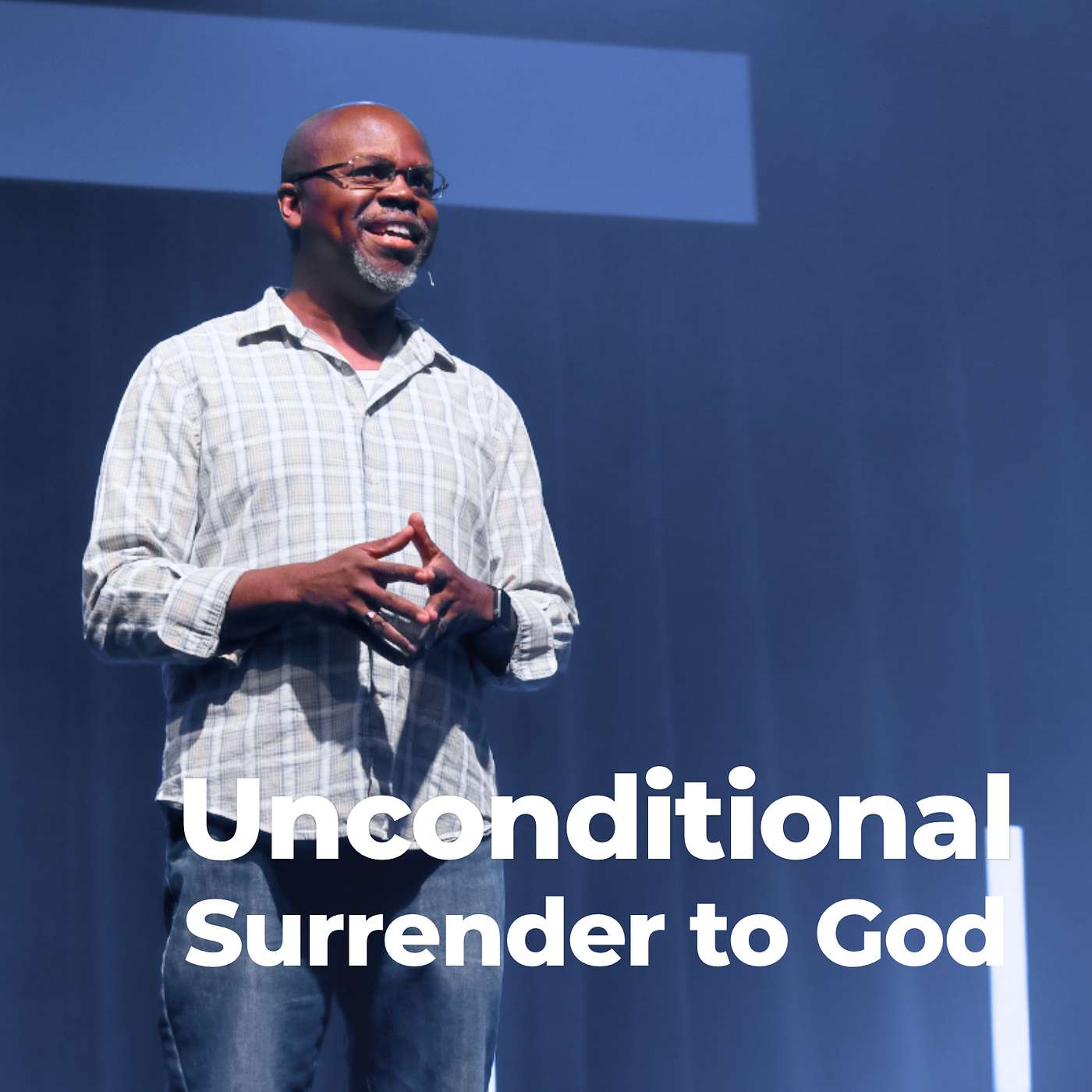 Unconditional Surrender to God