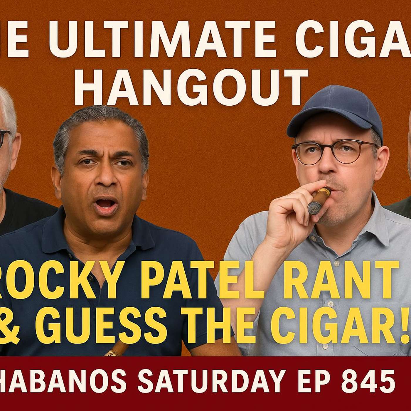 The Ultimate Cigar Hangout: Rocky Patel Rant & Guess the Cigar! | \ Habanos Saturday Ep 845